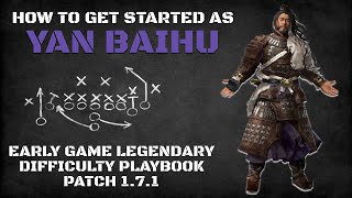 How to Get Started as Yan Baihu | Early Game Legendary Difficulty Playbook Patch 1.7.1