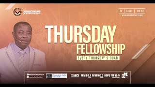 THURSDAY FELLOWSHIP ( 12/09/2024 )