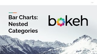 Bokeh: Bar Charts and Nested Categories