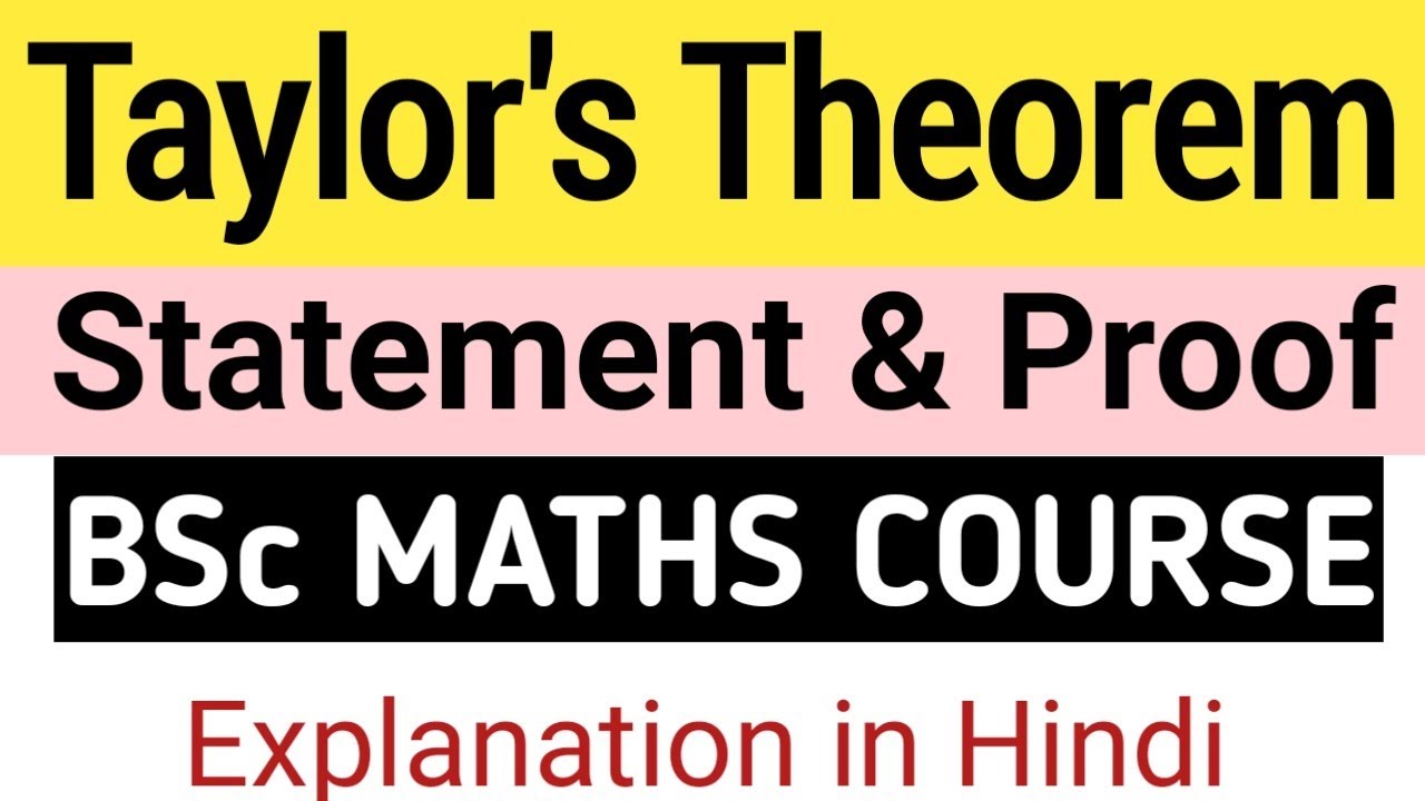 Taylor's Theorem | Proof Of Taylor's Theorem |BSc Maths|Statement ...