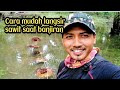 tips,cara mudah langsir sawit saat musim banjir