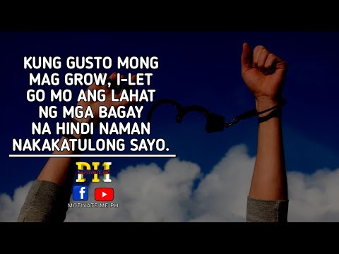 Let Go If You Want To Grow | Tagalog Motivational Video - YouTube