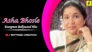 Best of Asha Bhosle | Evergreen Hindi Songs | Audio Jukebox | Bollywood Hits | Rhythmic Creation