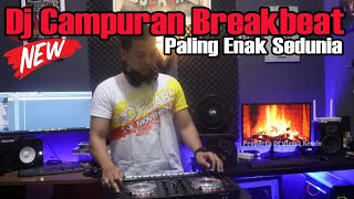 DJ CAMPURAN BREAKBEAT REMIX FULL BASS JEDAG JEDUG TERBARU GASSPOLL 2023