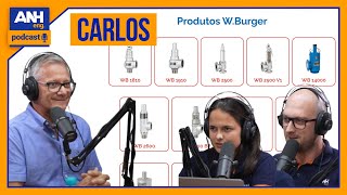 CARLOS BURGER - W.BURGER Válvulas de Segurança #EP06 ANH Eng. Podcast