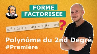 La forme factorisée d'un polynôme du 2nd degré - Première