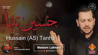 Hussain as Bekas Hussain as Tanha | New Nohay 2021 - Maisam Lakhani Nohay 2021 | Muharram 2021-1443