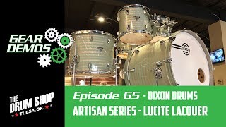 Dixon Drums Artisan Lucite Sparkle Drum Shop Tulsa Gear Demos EP65