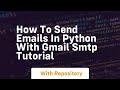 How to send emails in python with gmail smtp tutorial