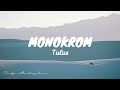 Tulus - Monokrom (Lyrics)