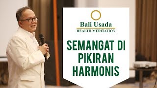 Semangat di Pikiran Harmonis | Latihan Meditasi Pikiran Harmonis