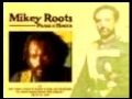 Mikey Roots - We A Watch Dem