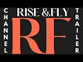 YouTube Channel Trailer (Rise&Fly)✈️