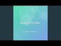 Twilight Ember