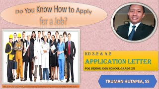 HOW TO APPLY FOR A JOB? | KD 3.2 \u0026 4.2 HOW TO WRITE AN APPLICATION LETTER | FOR GRADE XII