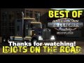 best of ats mp idiots on the road