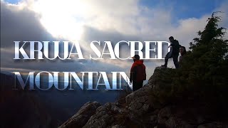 Kruja Sacred Mountain