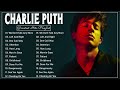 Charlie Puth Greatest Hits Full Album 2023 - Charlie Puth Best Songs