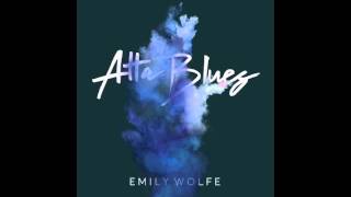 Emily Wolfe - Atta Blues (Single 2016)