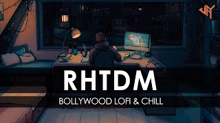 RHTDM (DJ JAY Remix) | [Bollywood LoFi, Chill, Trap Beats]