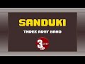 SANDUKI - 3 ARMY BAND (OFFICIAL AUDIO)