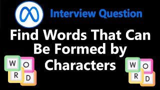 Find Words That Can Be Formed by Characters - Leetcode 1160 - Python