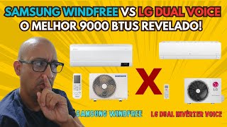 Which is the best 9000 BTU inverter air conditioner? Samsung WindFree Connect or LG Dual Inverter...