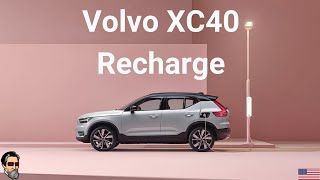 What is the Volvo XC40 Recharge? | EV In Production