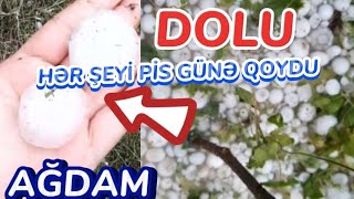 Şiddətli Dolu Ağdamda