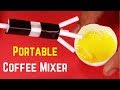 How to Make Portable Coffee Mixer at Home | DIY Coffee Maker