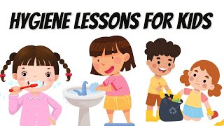 Personal Hygiene for Kids | Hygiene Habits | Showering, Hand Washing, Tooth Brushing, Face Washing