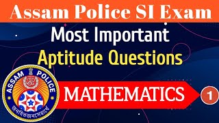 Assam Police SI Exam 2022 || Maths and Aptitude part 1 | Previous year question | Mind Map Education