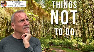 7 Things NOT to Do When Visiting Olympic National Park
