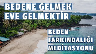 Bu Meditasyon Sizi Zihninizden Alıp Bedeninize Getirecek. #motivasyon #meditasyon #kişiselgelişim