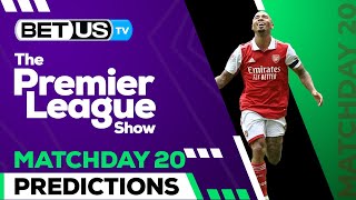Premier League Picks Matchday 20 | Premier League Odds, Soccer Predictions & Free Tips