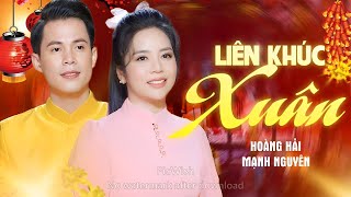 LIÊN KHÚC NHẠC XUÂN TRỮ TÌNH SONG CA MẠNH NGUYÊN - HOÀNG HẢI HAY NHẤT | Thì Thầm Mùa Xuân