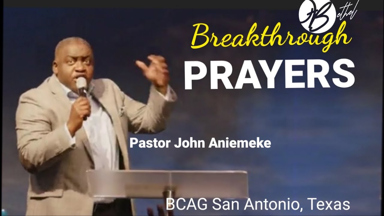 Breakthrough Prayers Youtube