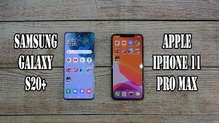 Samsung Galaxy S20+ vs Apple iPhone 11 Pro Max | SpeedTest and Camera comparison