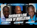 End Time Prophecies Today (EP01) - Overview of What Is REALLY Happening In Revelation?