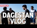 Dagestan Wrestling Training Camp Day 1 | Episode 30