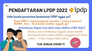 JANGAN SALAH PILIH JENIS BEASISWA LPDP 2022 ! (Pendaftaran Beasiswa LPDP dibuka, daftarkan dirimu !)