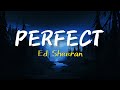 Ed Sheeran - Perfect (Lyrics)