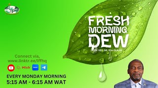 VICTORY OVER FEAR | FRESH MORNING DEW | REV. PJA OLAIYA | 03/02/2025