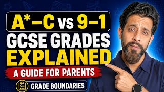 GCSE Grades Explained for Parents | A–C vs 9–1 & Grade Boundaries