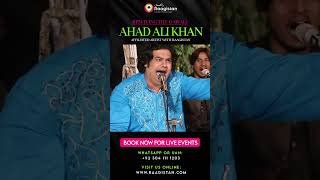 Make your Qawali Nights memorable with Ahad Ali Khan. Book with #Raagitan #nfak #qawali #live