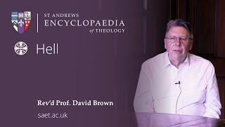 SAET Author Interview: Rev’d Prof. David Brown - Hell