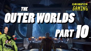 Grimpen \u0026 Friends - E345 - The Outer Worlds / part 10 / PS4 / RPG / Let's Play / Playthrough / Funny