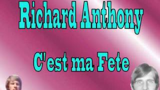 Richard Anthony - C'est ma fete