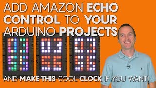 Alexa Control for your DIY Projects (and a cool LED clock if you want!).