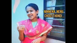 Ninnena nenu choosthondi.... short  cover by Aniirvinhya